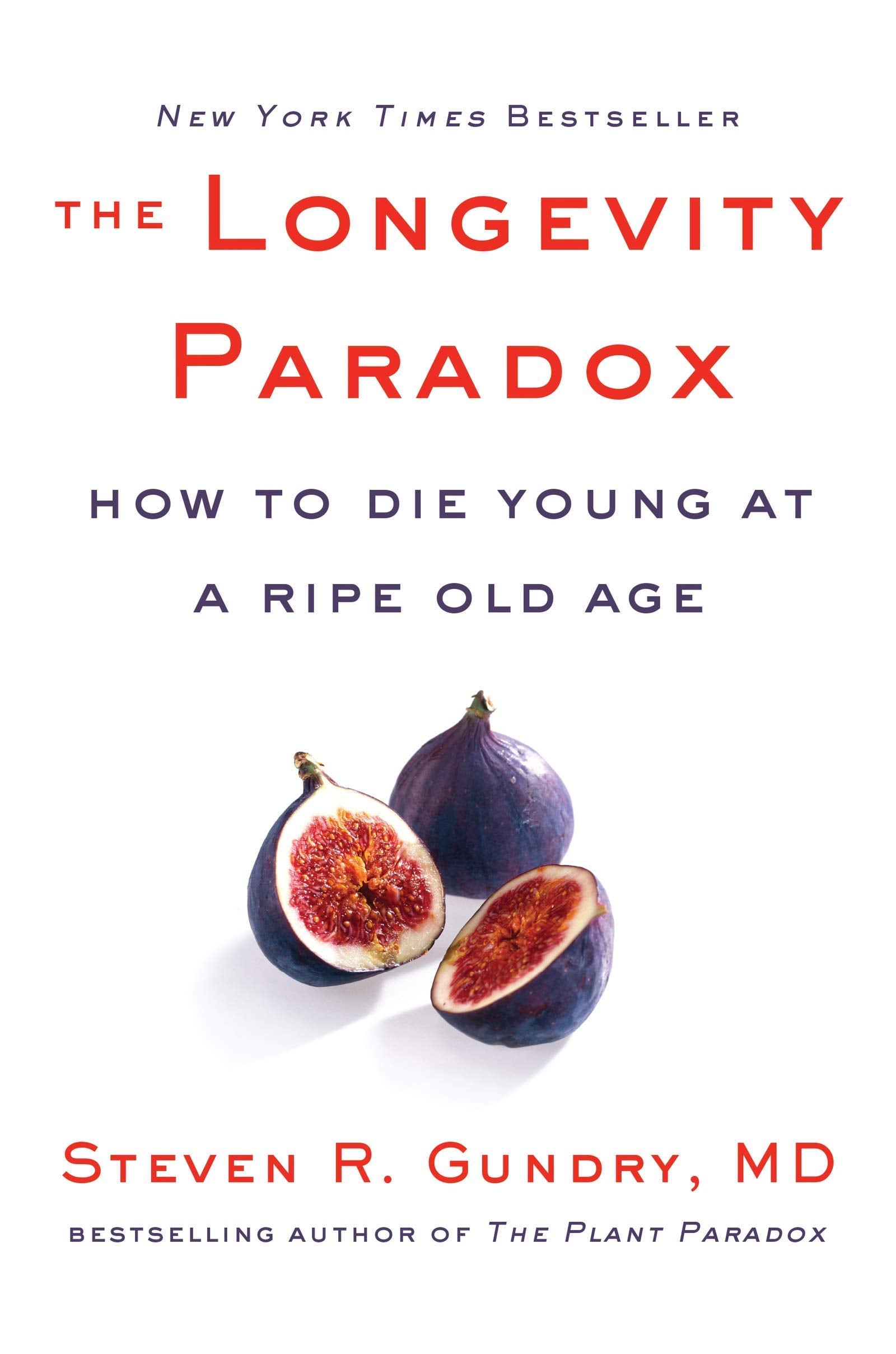 Dr. Steven R Gundry MD 4 Books Collection Set (The Plant Paradox, The Longevity Paradox, The Energy Paradox & Unlocking The Keto Code)