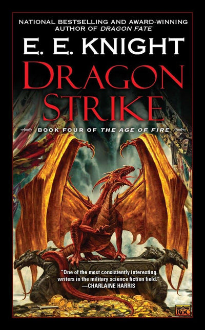Dragon Strike: Book Four of the Age of Fire by Knight, E.E.