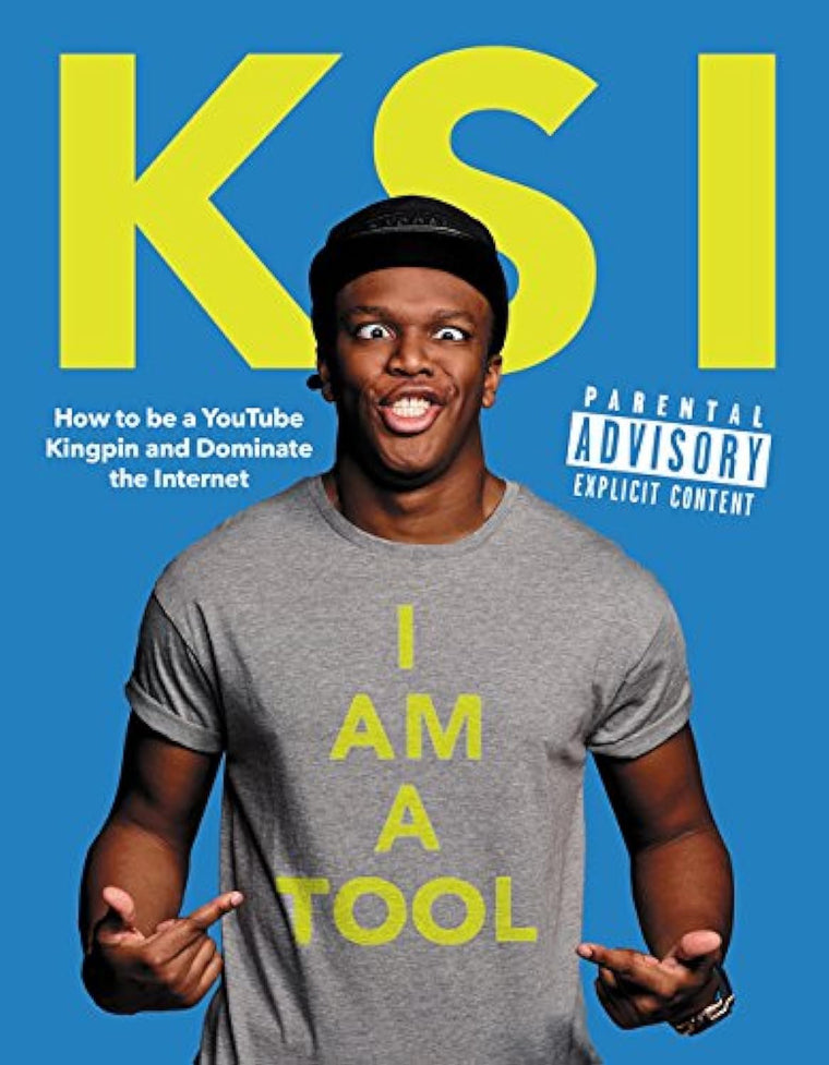 I Am a Tool: How to Be a YouTube Kingpin and Dominate the Internet