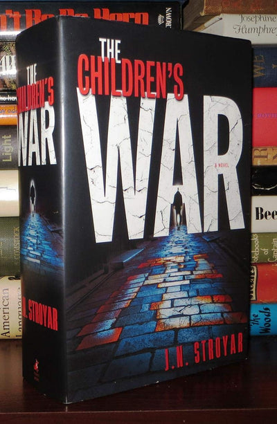 The Children's War: A Novel by Stroyar, J.N.