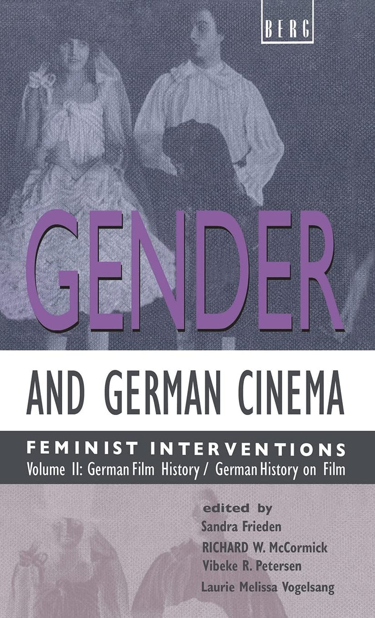 Gender and German Cinema - Volume II: Feminist Interventions (Gender & German Cinema)