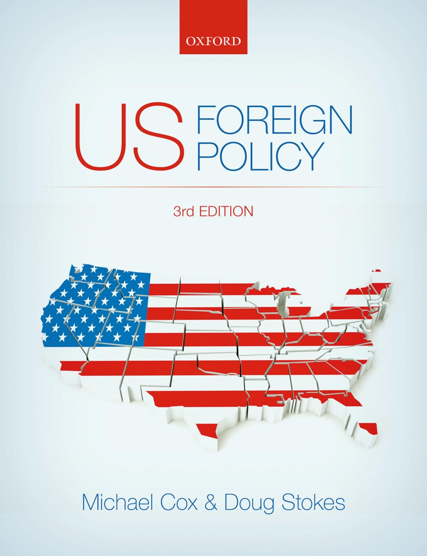 US Foreign Policy 3e by Cox, Michael