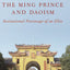 The Ming Prince and Daoism: Institutional Patronage of an Elite