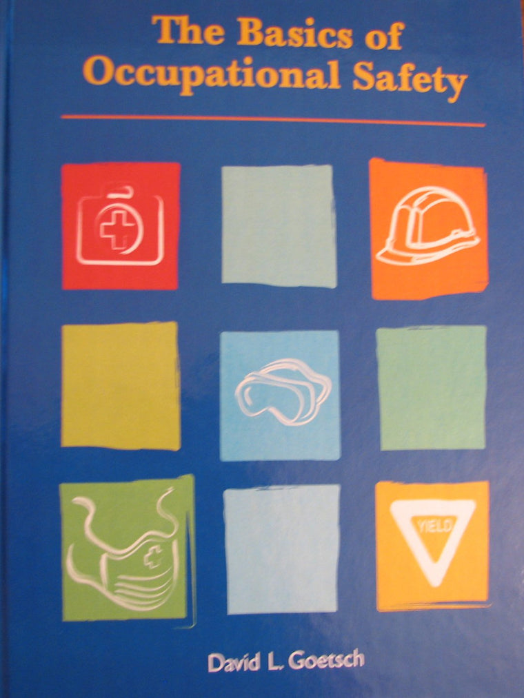 Basics of Occupational Safety