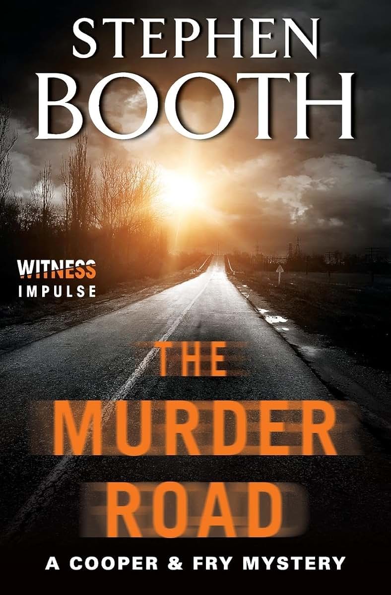 The Murder Road: A Cooper & Fry Mystery (Cooper & Fry Mysteries)