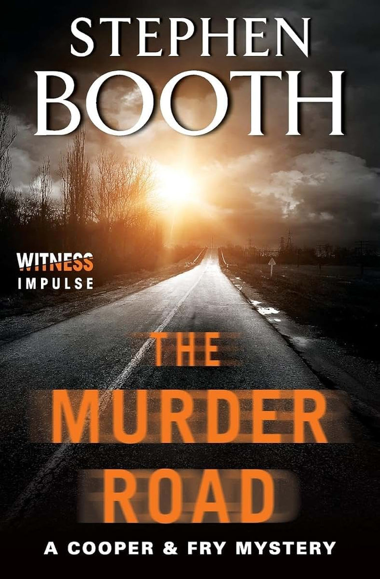 The Murder Road: A Cooper & Fry Mystery (Cooper & Fry Mysteries)