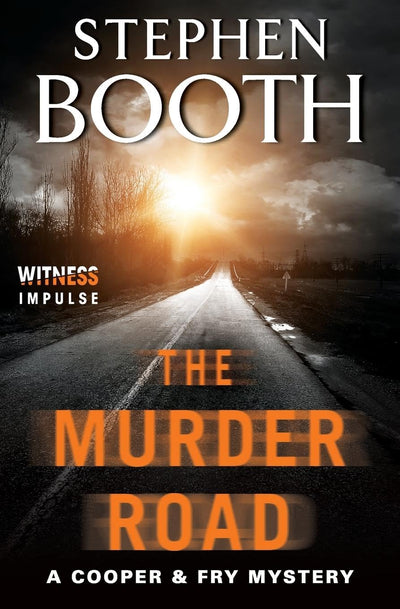 The Murder Road: A Cooper & Fry Mystery (Cooper & Fry Mysteries)