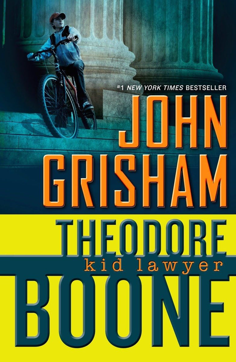 Theodore Boone: Kid Lawyer by Grisham, John