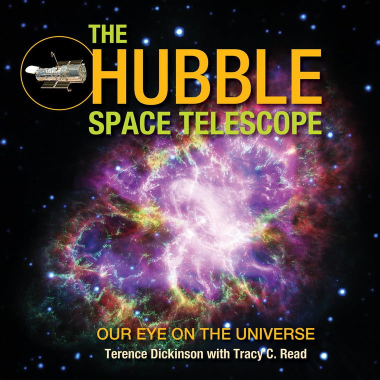 The Hubble Space Telescope: Our Eye on the Universe by Dicki
