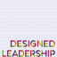 Designed Leadership (Columbia Business School Publishing)