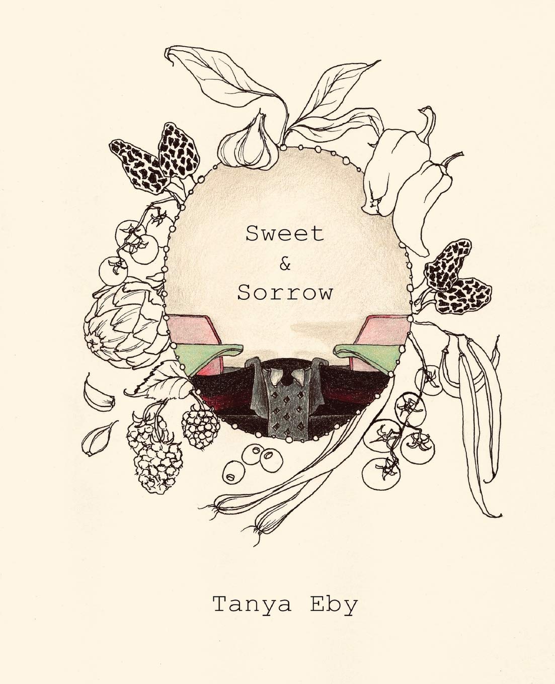 Sweet & Sorrow: Tanya Makes A Cookbook