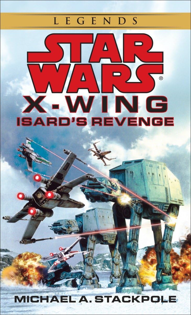 Isard's Revenge (Star Wars, X-Wing #8) by Stackpole, Michael