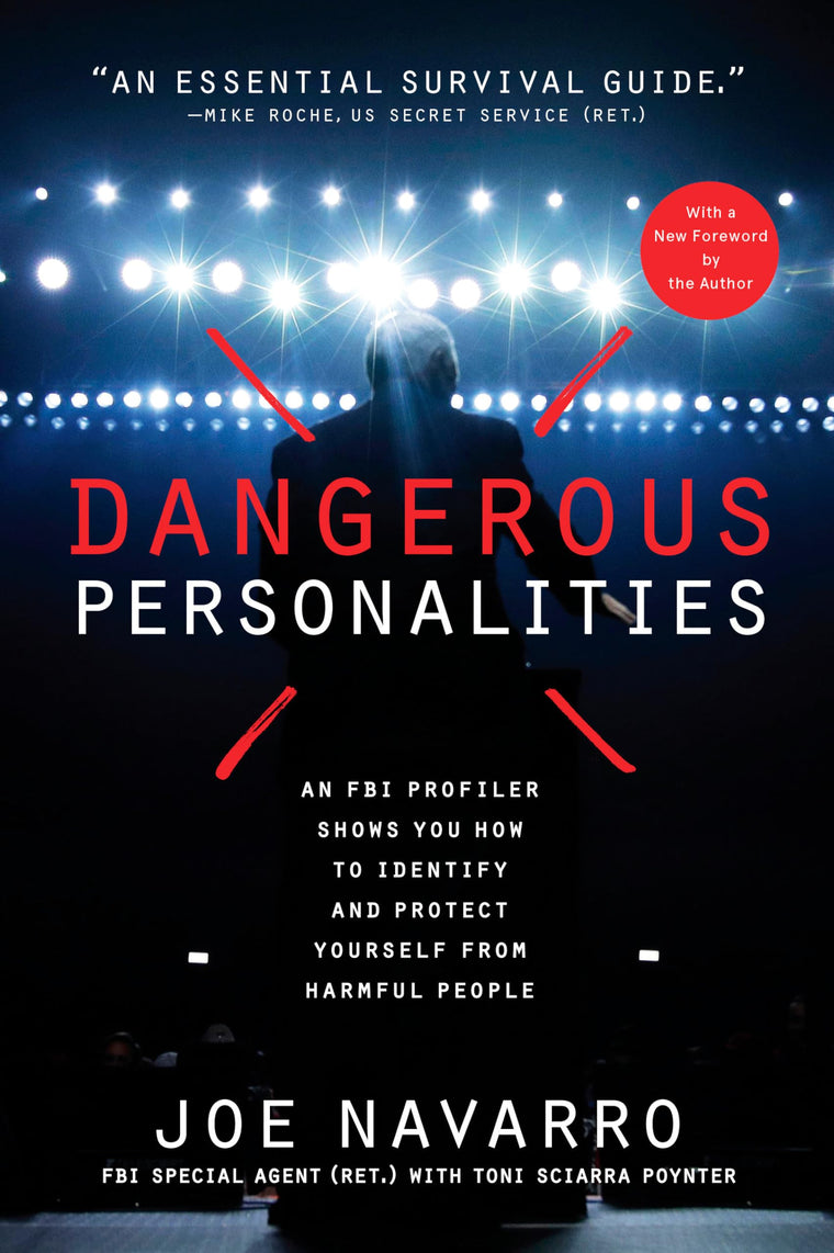Dangerous Personalities: FBI Profiler Shows How to Identify Them