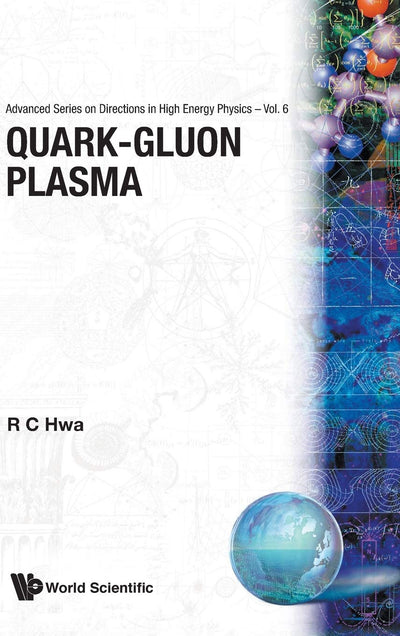 Quark-Gluon Plasma (Advanced Series on Directions in High Energy Physics)