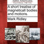 A Short Treatise of Magneticall Bodies and Motions.
