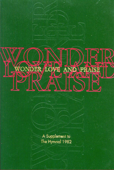 Wonder, Love, and Praise: A Supplement to the Hymnal 1982 by
