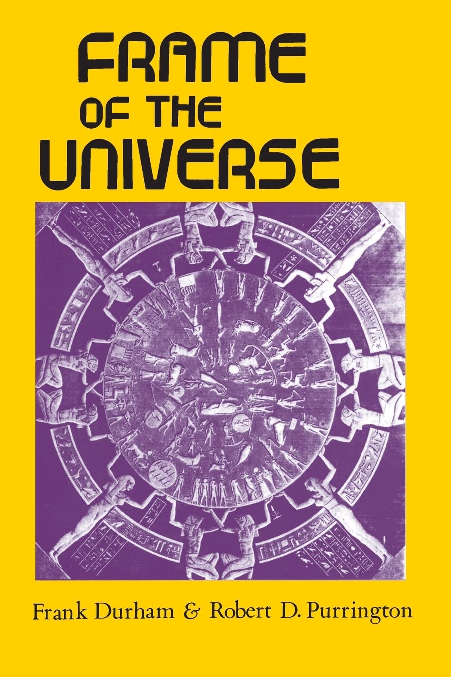 Frame of the Universe: A History of Physical Cosmology