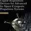 Liquid Acquisition Devices for Advanced In-Space Cryogenic Propulsion Systems