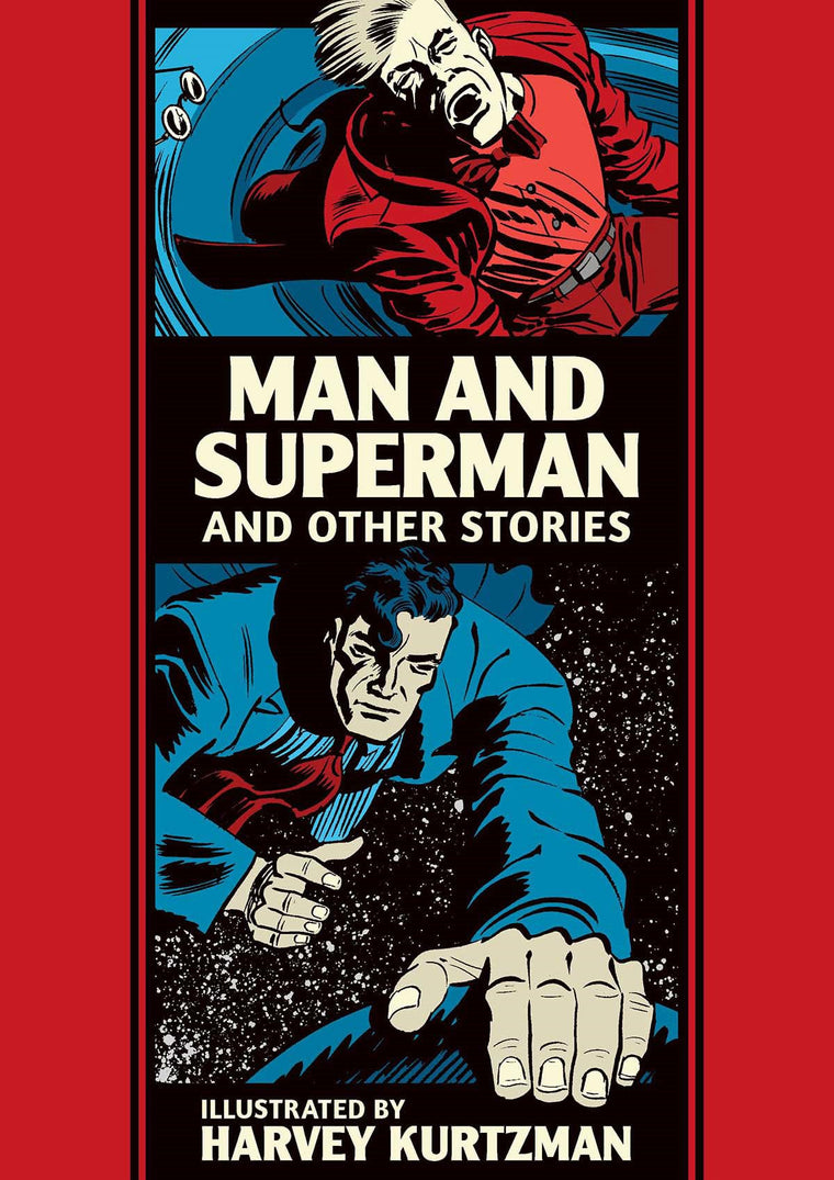 Man and Superman and Other Stories: The EC Comics Library