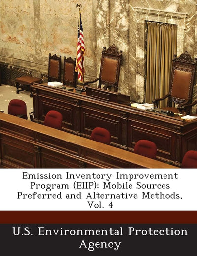 Emission Inventory Improvement Program (Eiip): Mobile Sources Preferred and Alternative Methods, Vol. 4
