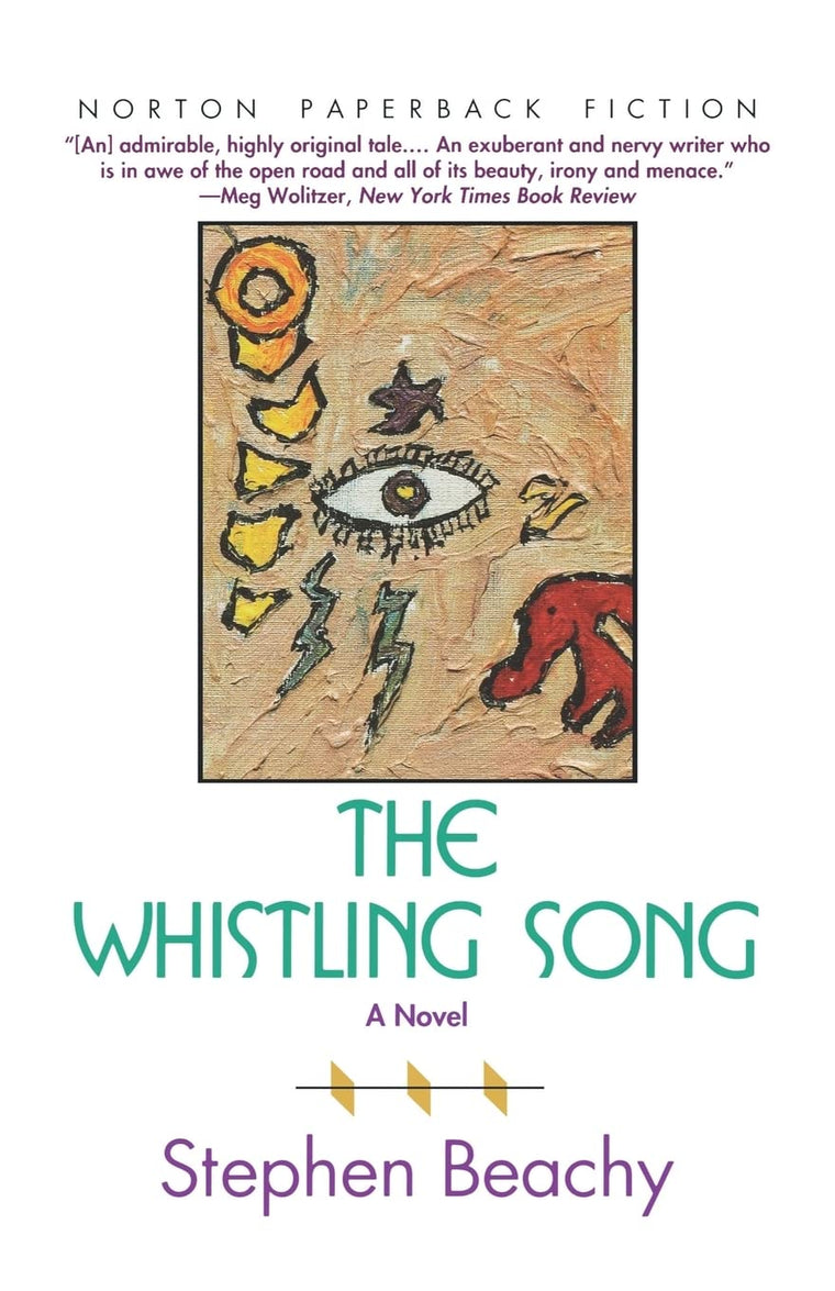 The Whistling Song: A Novel (Norton Paperback Fiction)