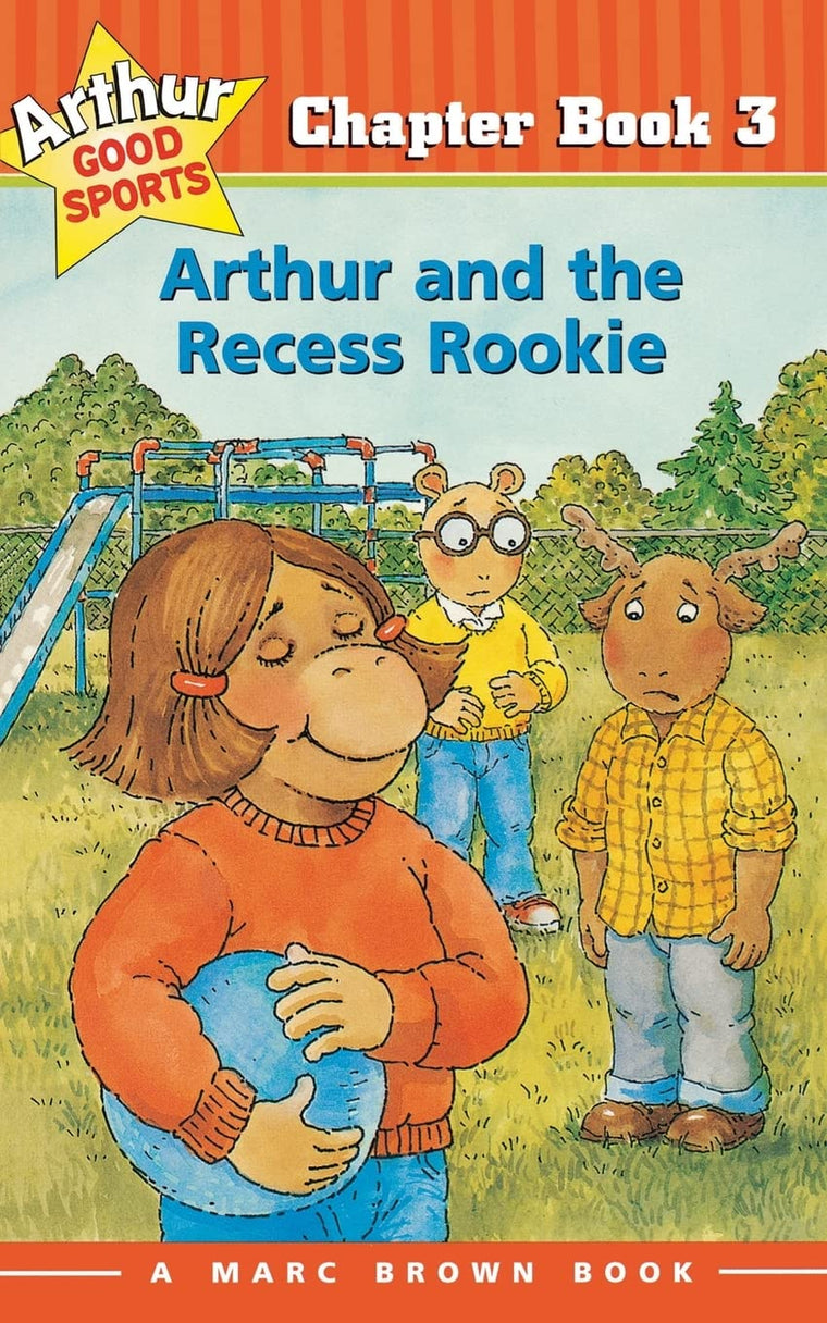 Arthur and the Recess Rookie (Arthur Good Sports #3)