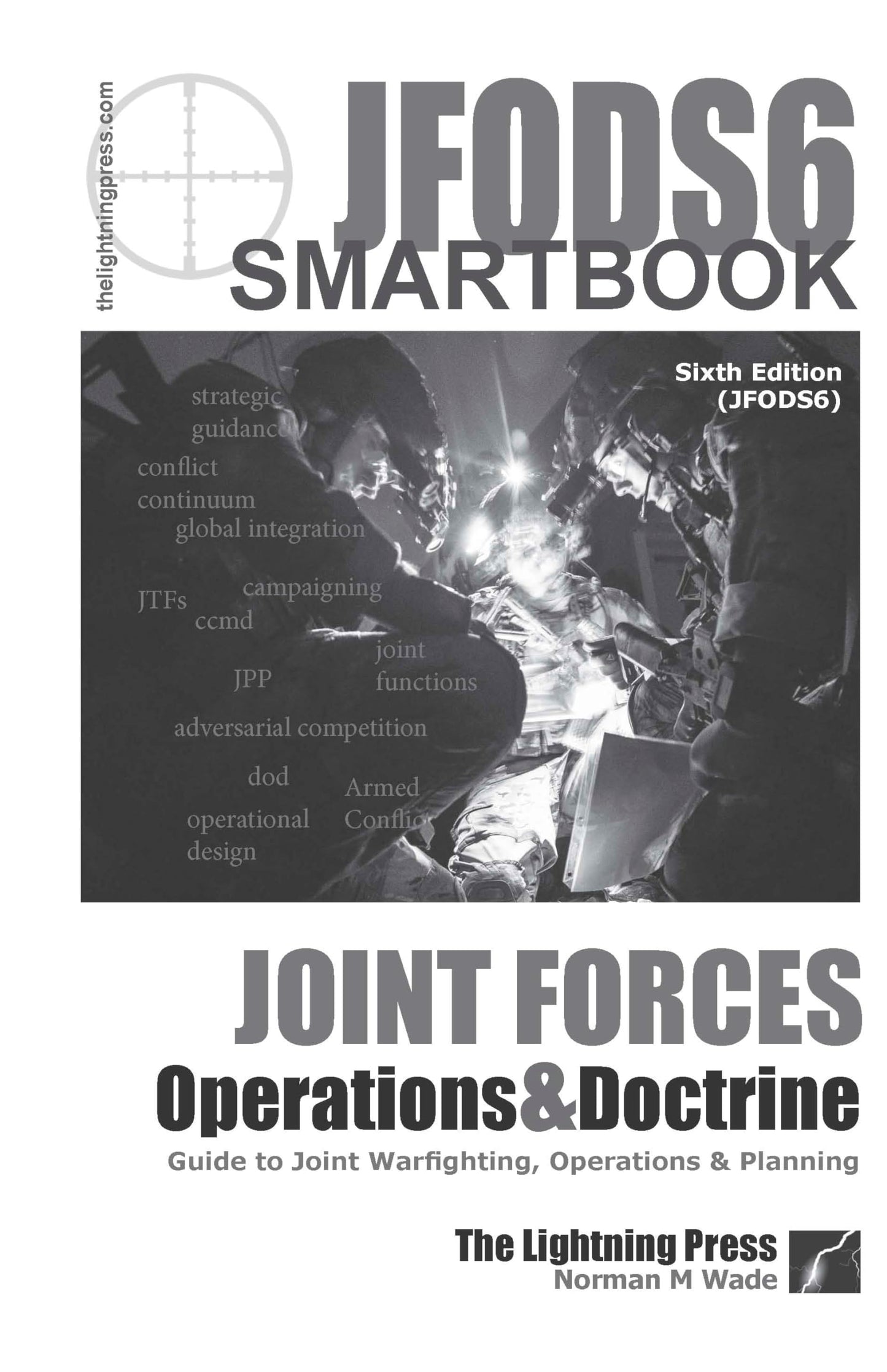 JFODS6: The Joint Forces Operations & Doctrine SMARTbook, 6th Ed.