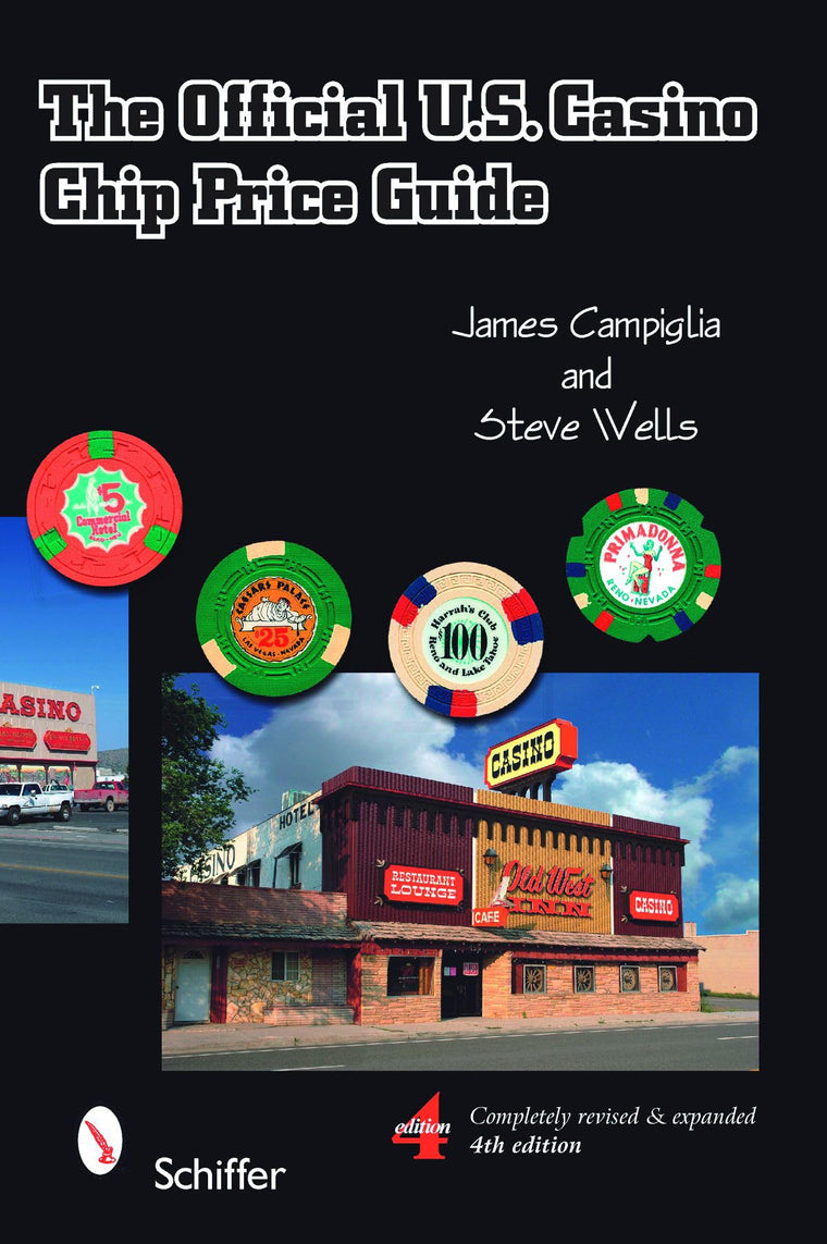 The Official U.S. Casino Chip Price Guide, Fourth Edition