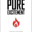 Pure Excitement: 3 Truths for Teens in a Time of Sexual Lies