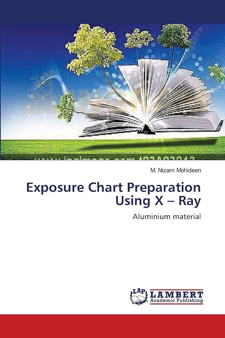 Exposure Chart Preparation Using X - Ray: Aluminium material