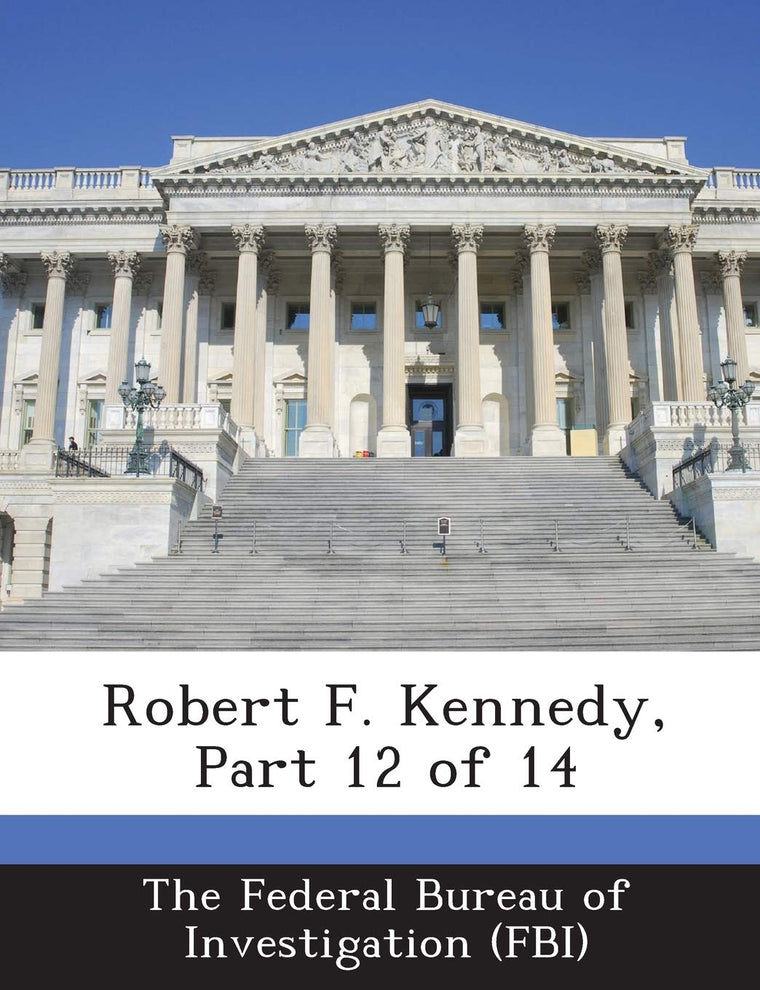 Robert F. Kennedy, Part 12 of 14