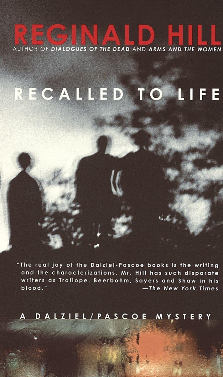 Recalled to Life (Dalziel and Pascoe) by Hill, Reginald
