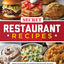 Secret Restaurant Recipes