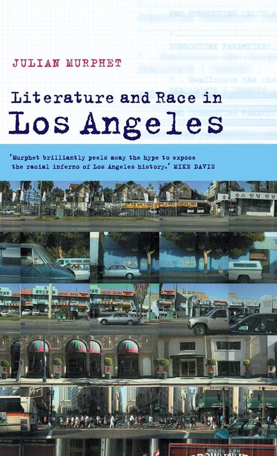 Literature and Race in Los Angeles (Cultural Margins, Series Number 8)