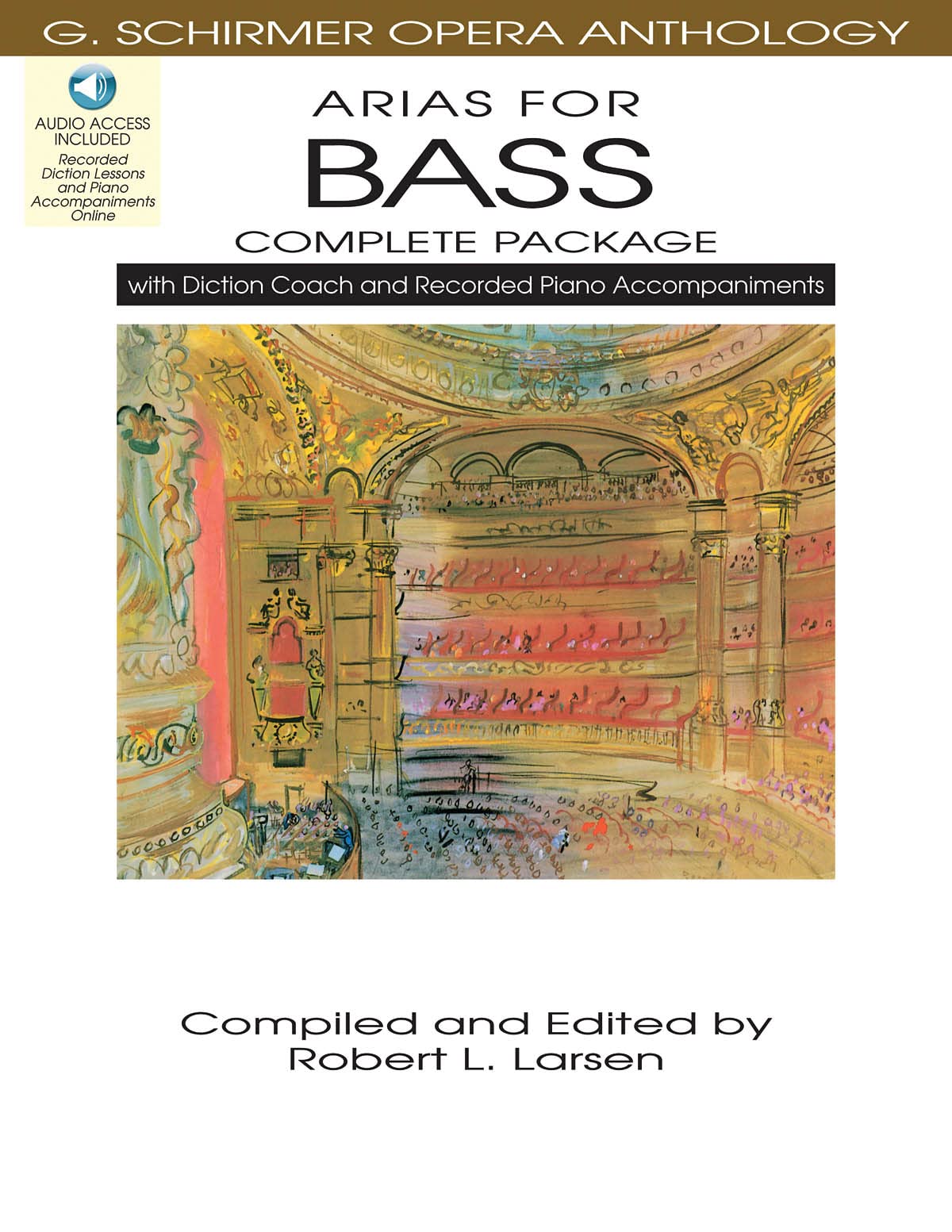 Arias for Bass - Complete Package: with Diction Coach and Accompaniment Audio Online (G. Schirmer Opera Anthology)