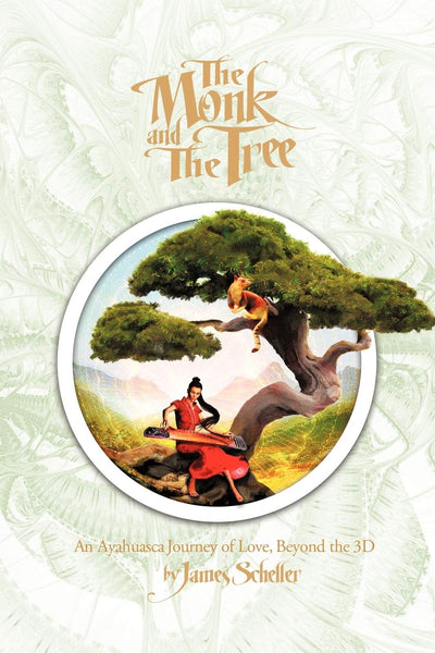 The Monk and the Tree: An Ayahuasca Journey of Love beyond the 3D