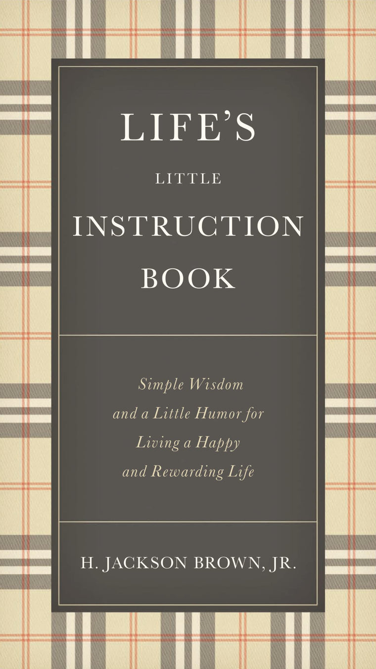 Life's Little Instruction Book: Simple Wisdom and a Little Humor for Living a Happy and Rewarding Life - The Perfect Christian Graduation Gift to Celebrate Your Grad