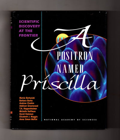 A Positron Named Priscilla: Scientific Discovery at the Frontier