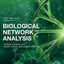 Biological Network Analysis: Trends, Approaches, Graph Theory, and Algorithms