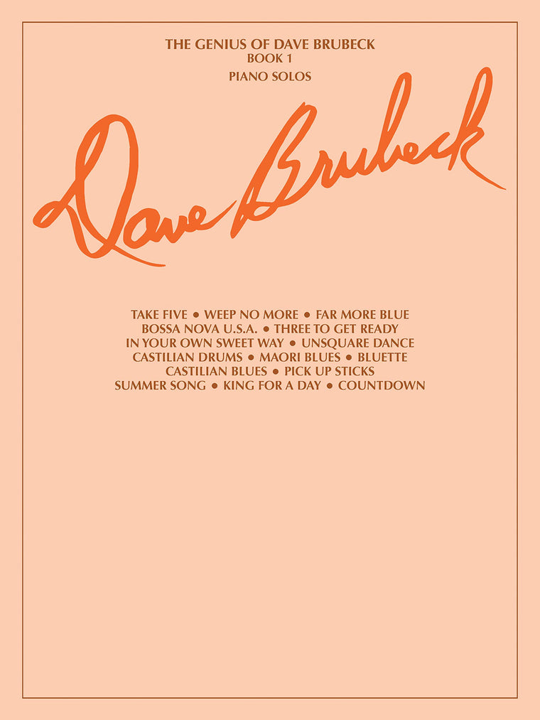 The Genius of Dave Brubeck, Bk 1: Piano Solos