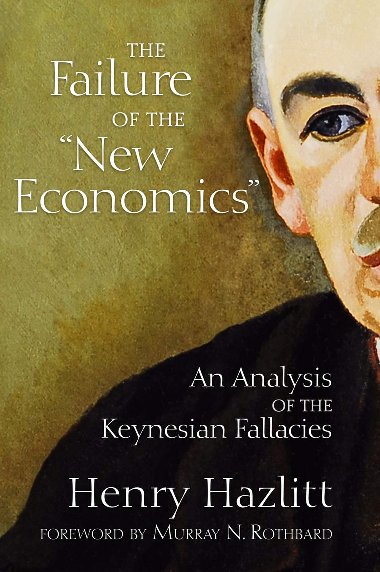 The Failure of the New Economics