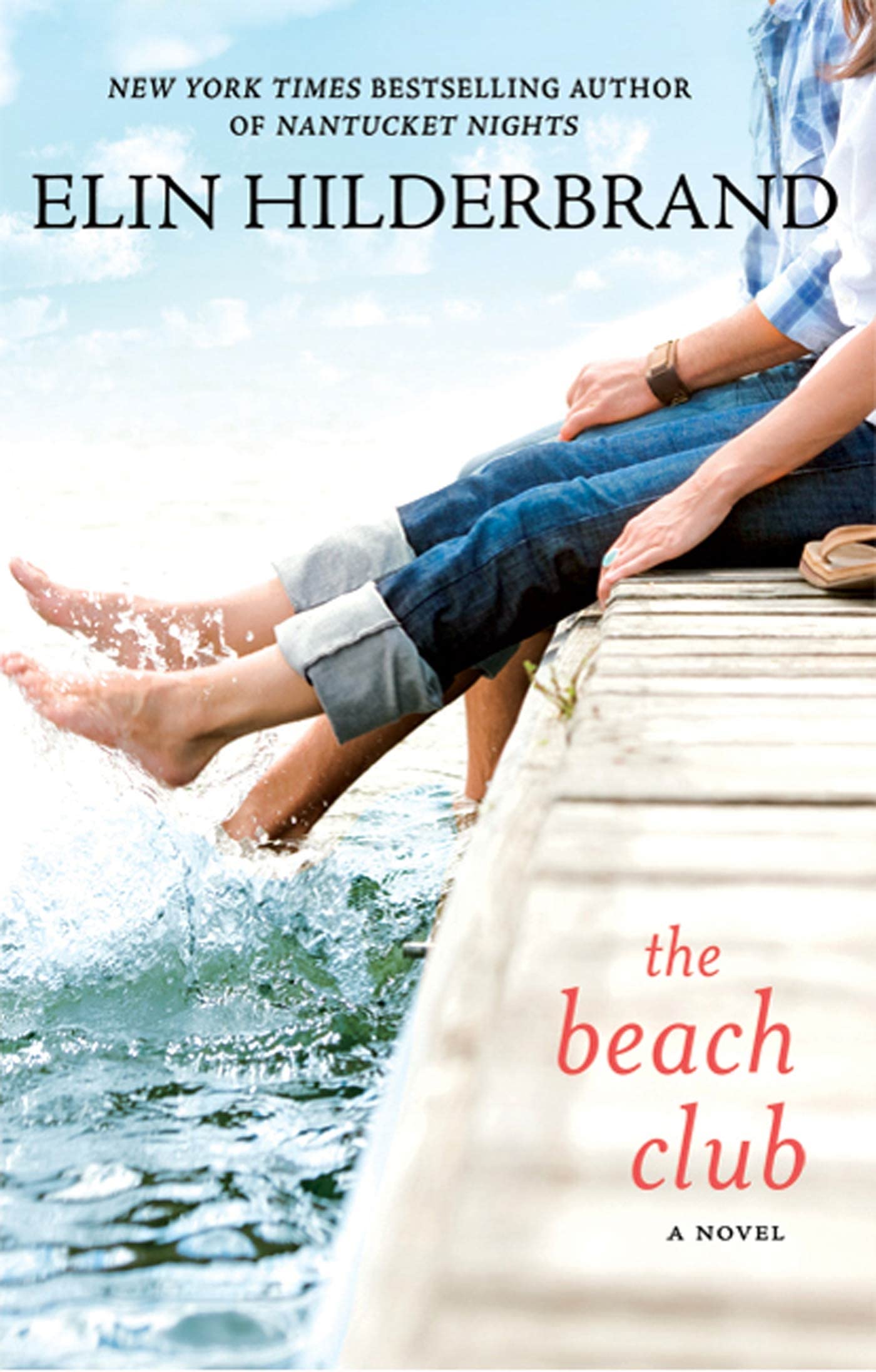 The Beach Club by Elin Hilderbrand (Paperback)