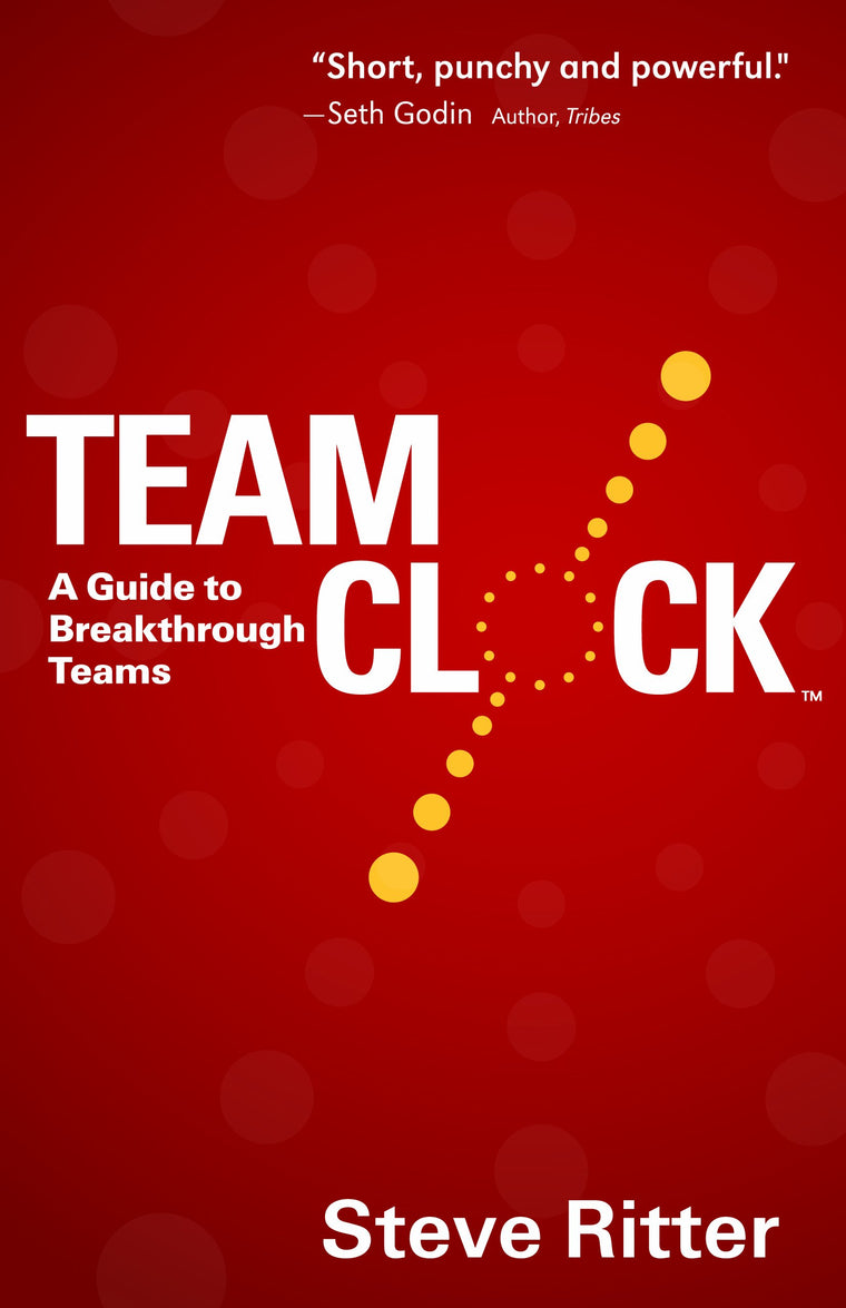 Team Clock: A Guide to Breakthrough Teams