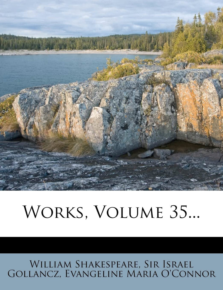 Works, Volume 35...