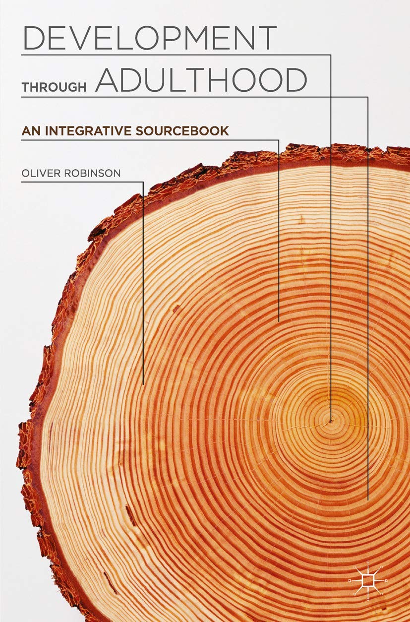 Development through Adulthood: An Integrative Sourcebook