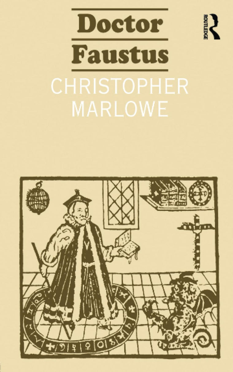 Doctor Faustus (Routledge English Texts)