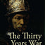 The Thirty Years War: A Documentary History