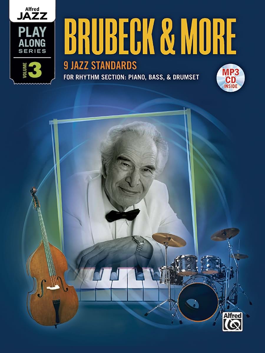 Alfred Jazz Play-Along -- Brubeck & More, Vol 3: Rhythm Section (Piano, Bass, Drum Set), Book & CD (Alfred Jazz Play-Along Series, Vol 3)