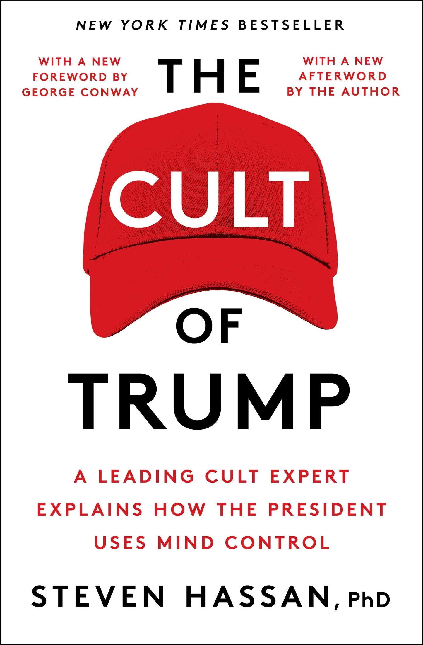 The Cult of Trump: A Leading Cult Expert Explains How the President Uses Mind Control