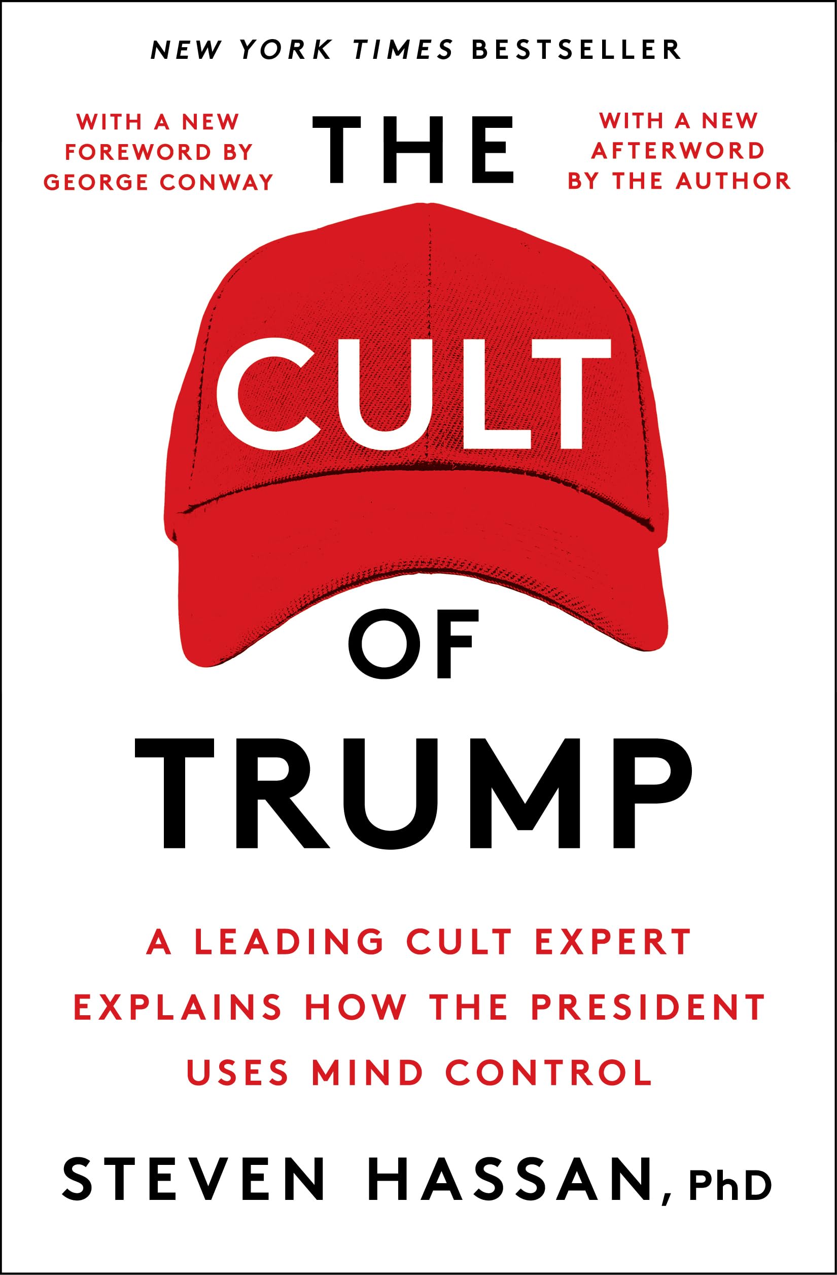 The Cult of Trump: A Leading Cult Expert Explains How the President Uses Mind Control